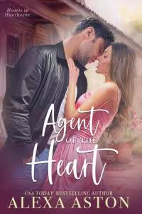 Agent of the Heart - Book 3 Hearts in Hawthorne