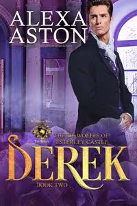Derek - Book 2 The de Wolfes of Esterley Castle