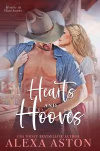 Hearts and Hooves - Book 4 Hearts in Hawthorne