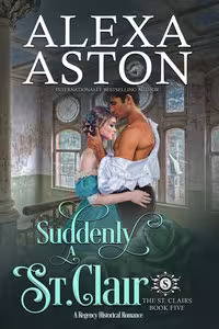 Suddenly a St. Clair - Book 5 The St. Clairs