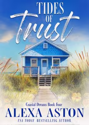 Tides of Trust - Book 4 Coastal Dreams